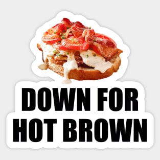 Hot Brown Sticker